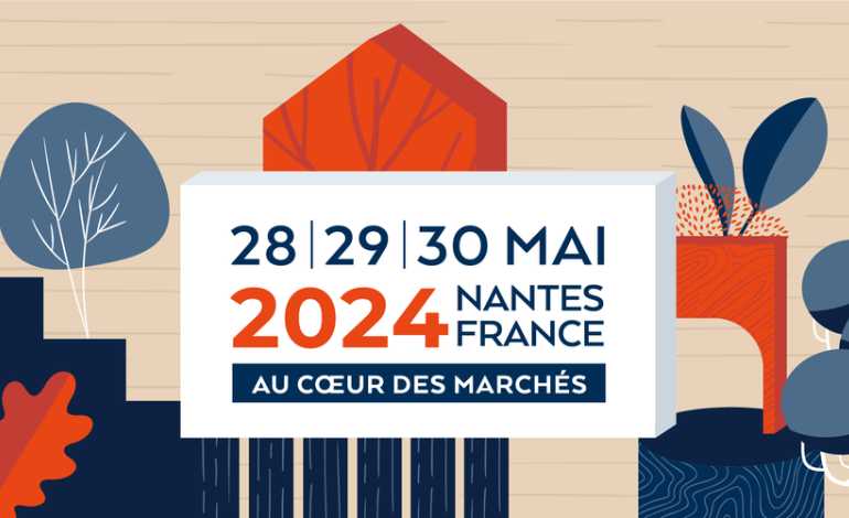 Le Carrefour International du Bois revient a Nantes en mai 2024